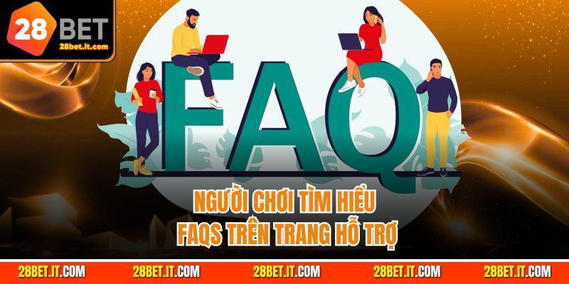 Người chơi tìm hiểu FAQs trên trang hỗ trợ